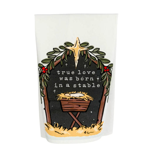 Glory Haus | True Love Was Born in a Stable Tea Towel